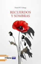 Recuerdos y sombras, Daniel Martínez Cabarga - OLE LIBROS