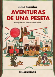 Aventuras de una peseta, Julio Camba - RENACIMIENTO EDITORIAL