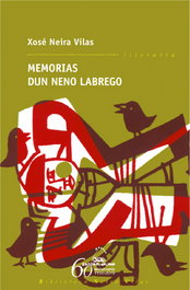 GALAXIA, Memorias dun neno labrego, Xosé Neira Vilas - Editorial Galaxia