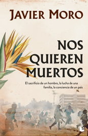 Nos quieren muertos, Javier Moro - BOOKET