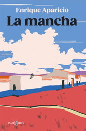 La Mancha, Enrique Aparicio - PLAZA & JANES