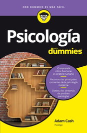 Psicología para Dummies, Adam Cash - CEAC EDICIONES