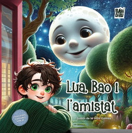 BABIDI-BU LIBROS, Lua, Bao i l'amistat - BABIDI-BU LIBROS
