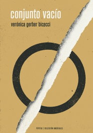Conjunto vacío, Verónica Gerber Bicecci - Pepitas de Calabaza
