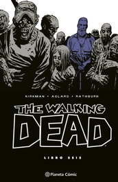 PLANETA COMICS, The Walking Dead nº 06/08 - PLANETA COMICS