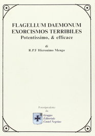 CASTEL NEGRINO, Flagellum daemonum.exorcismos terribiles, Hieronimo Manego - CASTEL NEGRINO