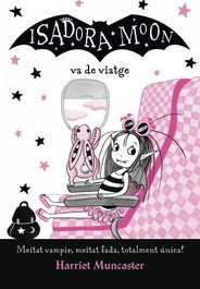 La Isadora Moon va de viatge, Harriet Muncaster - ALFAGUARA