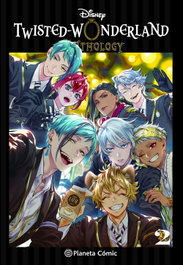 Twisted Wonderland Anthology nº 02/02, VV.AA. - PLANETA COMICS
