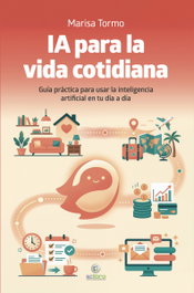 SC LIBRO INTELIGENCIA ARTIFICIAL PARA LA VIDA COTIDIANA