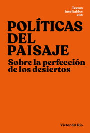 Políticas del paisaje, Víctor del Río - EXIT