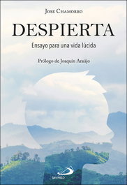 Despierta, José Chamorro García - SAN PABLO EDITORIAL