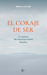 El coraje de ser, Mónica Cavallé Cruz - KAIROS