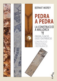 DOCUMENTA BALEAR, Pedra a pedra. La construcció a Mallorca