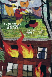 El mundo se vuelve sencillo, Laura Gost - BARRETT