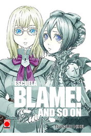 Panini España S.A. ESCUELA BLAME! AND SO ON