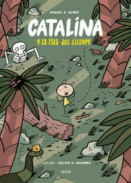NARVAL Catalina y la isla de Cíclope, Bartolomé Núñez, Miguel - Narval