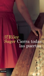Cierra todas las puertas, Riley Sager - DESTINO