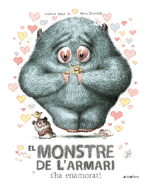 El monstre de l'armari s'ha enamorat!, Antoine Dole - ANIMALLIBRES, S.L.
