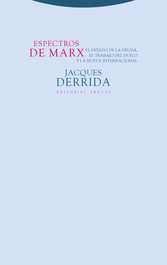 Espectros de Marx, Jacques Derrida - TROTTA EDITORIAL