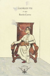 Hadrián VII, Barón Corvo - IRMAS CARTONE