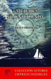4 mujeres y 1 unicornio, Xesús Franco - LACRE