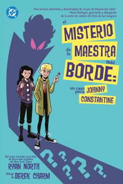 Panini España S.A. DC Young Adults: El misterio de la maestra más borde: Un caso para Johnny Constantine