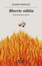 Muerte súbita, Álvaro Enrigue - ANAGRAMA