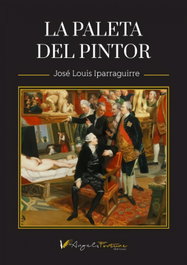 ANGELS FORTUNE, La paleta del pintor, Jose Louis Iparraguirre - ANGELS FORTUNE