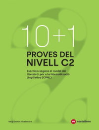10+1 Proves del nivell C2 segons el model de CPNL, Sergi Cercós - CASTELLNOU EDICIONS