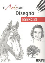 ULRICO HOEPLI L'ARTE DEL DISEGNO. ESERCIZI