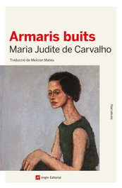 Armaris buits, Maria Judite de Carvalho - ANGLE