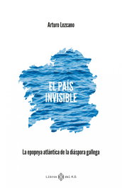 El país invisible, Arturo Lezcano González - LIBROS DEL K.O