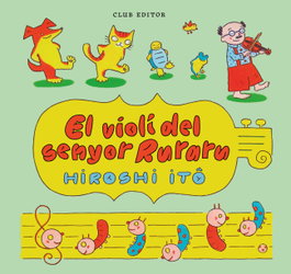 El violí del senyor Ruraru, Hiroshi Itô - CLUB EDITOR