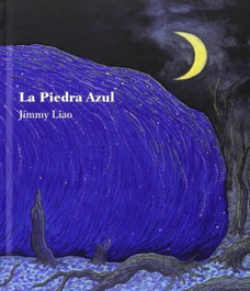 La piedra azul, Jimmy Liao - FONDO CULTURA ECONOMICA (FCE)