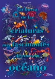 Akal, En busca de las criaturas más fascinantes de nuestro océano - Peggy Nille