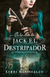 A la caza de Jack el Destripador, Kerri Maniscalco - BOOKS4POCKET EDITORIAL