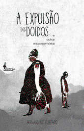 ALAMEDA, A expulsão dos doidos, Bernardino Furtado - ALAMEDA