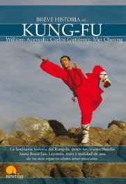 Breve Historia de Kung-Fu, William Acevedo, Carlos Gutiérrez y Mei Cheung - NOWTILUS EDITORIAL