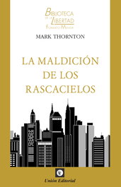 La maldición de los rascacielos, Mark Thornton - Union Editorial