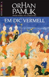 Em dic Vermell, Orhan Pamuk - BROMERA EDICIONS