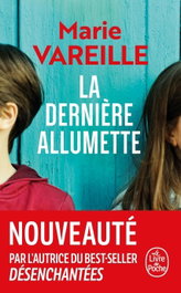 LIVRE DE POCHE, LA DERNIERE ALLUMETTE, Marie Vareille - LIVRE DE POCHE