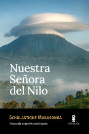 Nuestra Señora del Nilo, Scholastique Mukasonga - MINUSCULA EDITORIAL