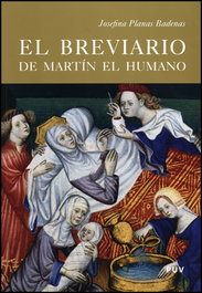 El Breviario de Martín el Humano, Josefina Planas Bandenas - PUV.(PUB.UNIVERSITAT VALENCIA)
