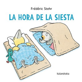 KALANDRAKA La hora de la siesta
