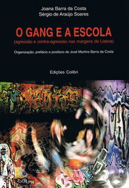 O Gang e a Escola - Joana Barra da Costa - EDIÇOES COLIBRI