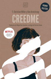 CREEDME, T. Christian Miller; Ken Armstrong - LIBROS DEL K.O