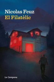 El filatèlic, Nicolas Feuz - La Campana
