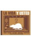 Astisendo Grupo Editorial, S.L. LA VIDA Y USTED 02
