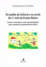 EDIÇOES COLIBRI, No jardim de infância e na escola do 1.º ciclo do Ensino Básico - Amélia de Jesus G. Marchão