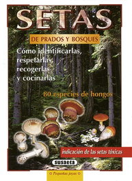 SUSAETA EDICIONES Setas de prados y bosques